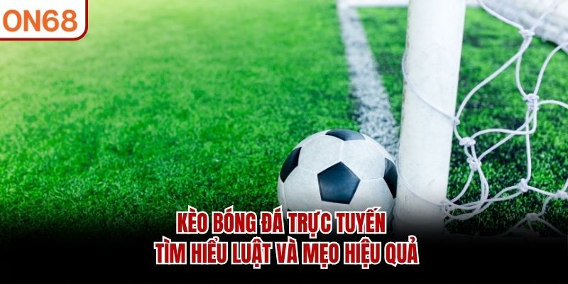 kèo bóng đá