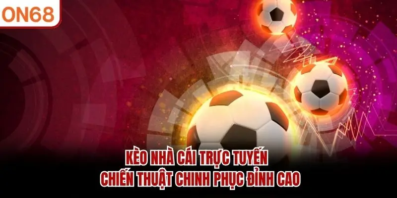 kèo nhà cái